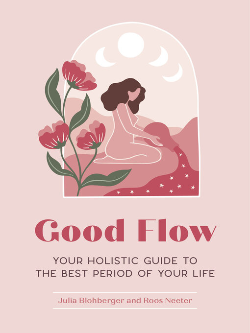 Title details for Good Flow by Julia Blohberger - Available